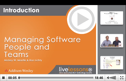 Co-authors Ron Lichty and Mickey Mantle introduce LiveLessons: Managing Software People and Teams.