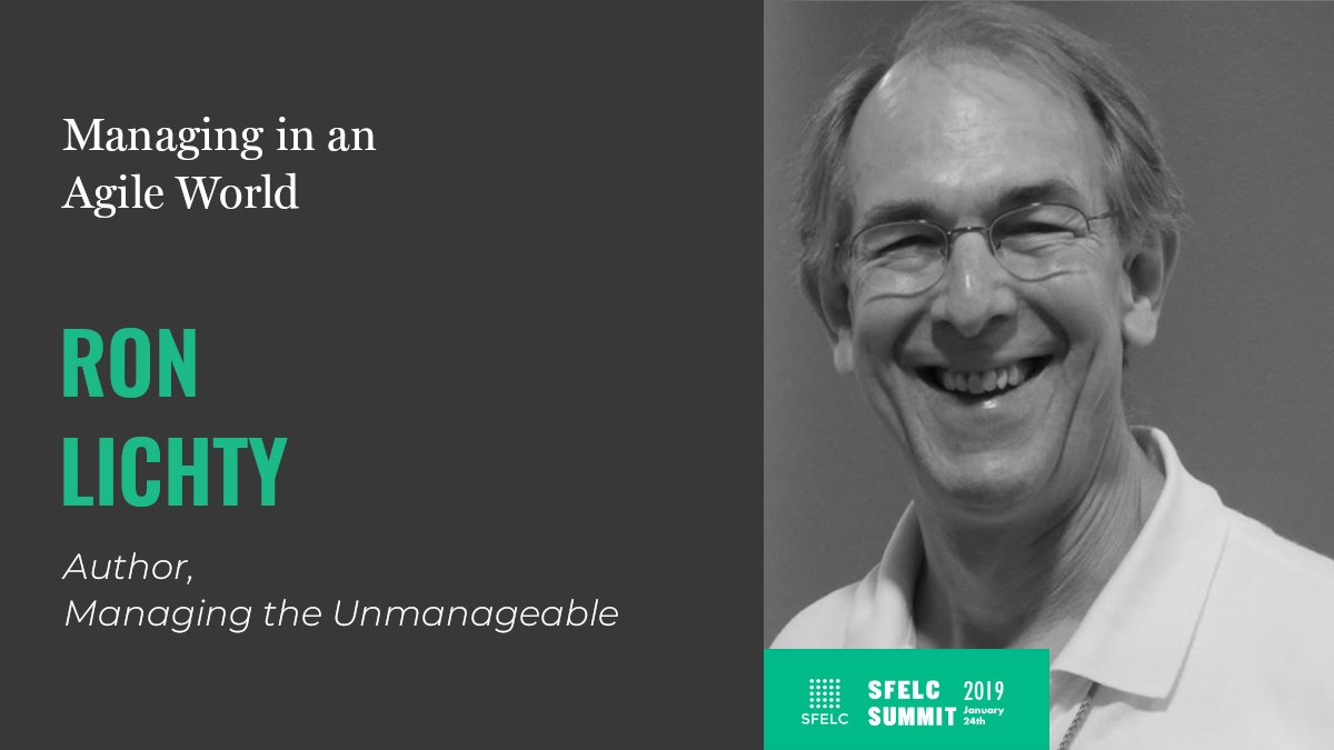 22 minutes: Managing in an Agile World: by Ron: San Francisco Engineering Leadership Community Summit: Jan. 24, 2019